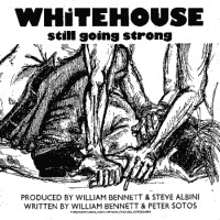 Whitehouse 'Still Going Strong' (1991) 7'' vinyl, Susan Lawly - SLS002, UK front.jpg