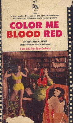 Color Me Blood Red by Herschell G. Lewis 1964 Novel Book 7N729 [L].jpg