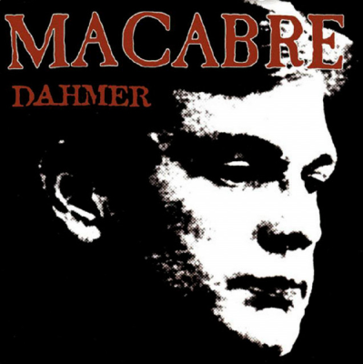 Macabre - Dahmer album cover